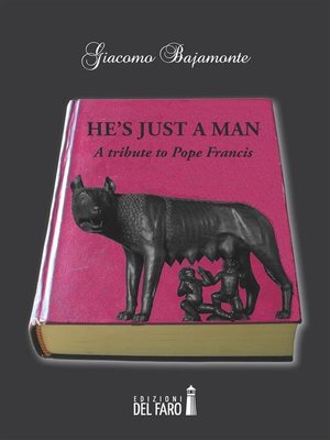 cover image of He's Just a Man